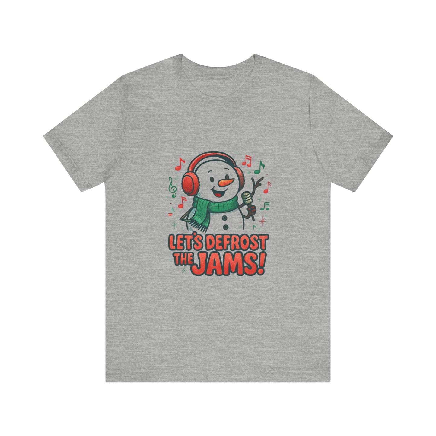 Let's Defrost the Jams! Snowman Holiday Tee