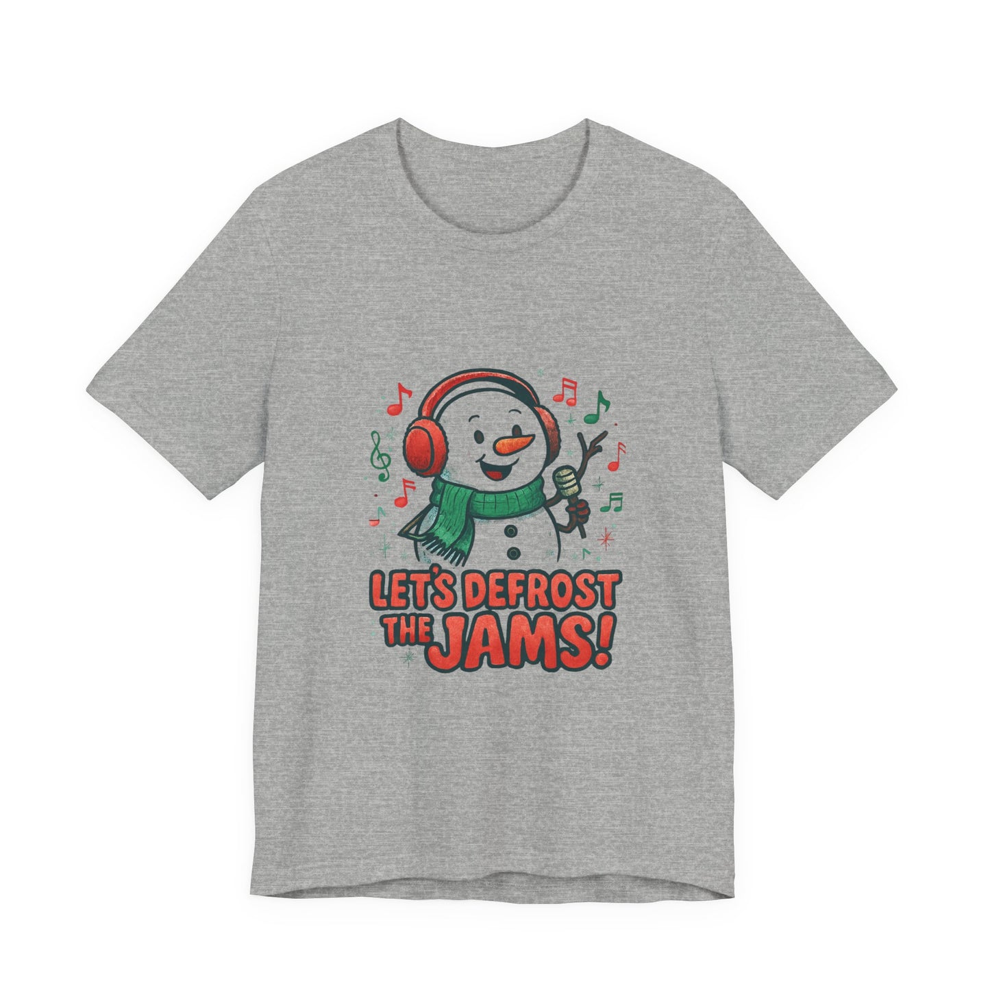 Let's Defrost the Jams! Snowman Holiday Tee