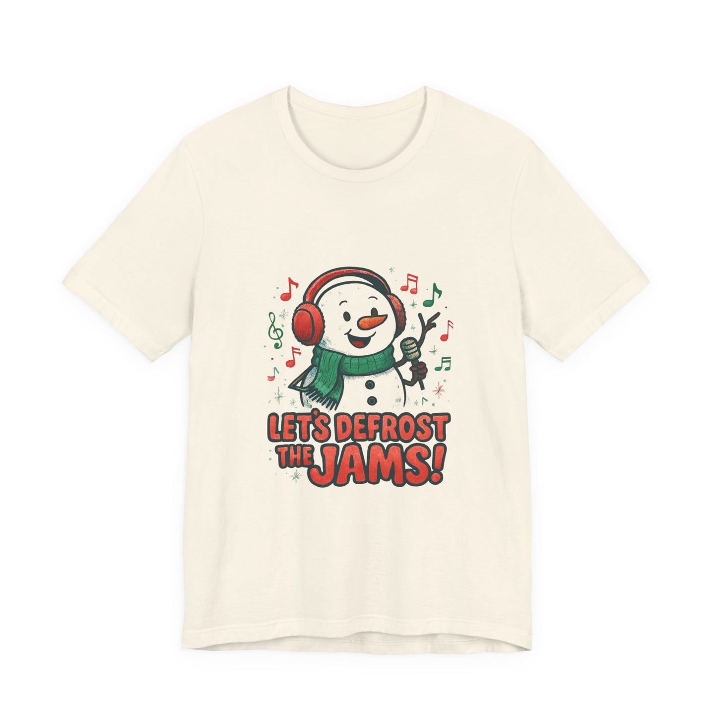 Let's Defrost the Jams! Snowman Holiday Tee